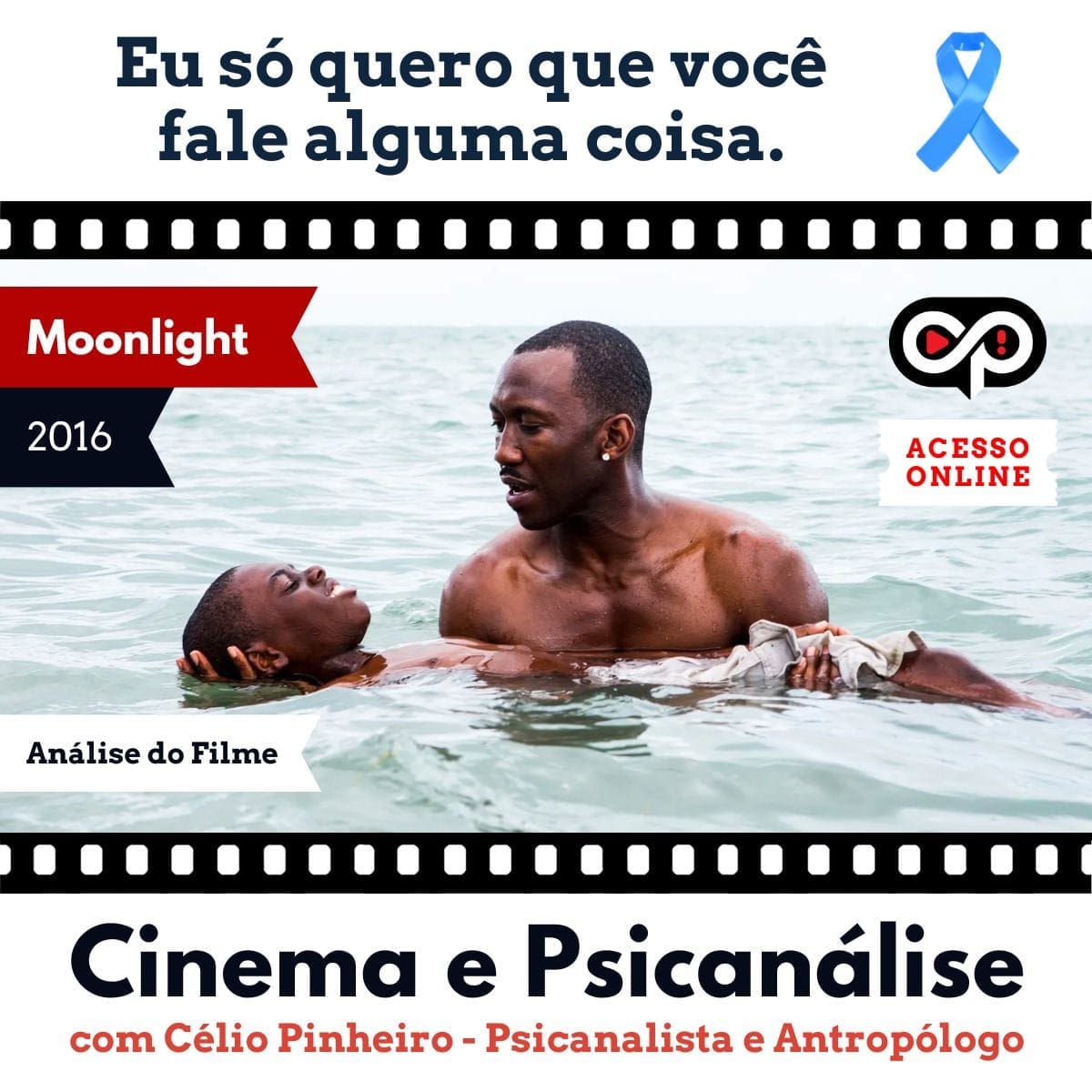 Análise do Filme - Moonlight 2016 - Cinema e Psicanálise